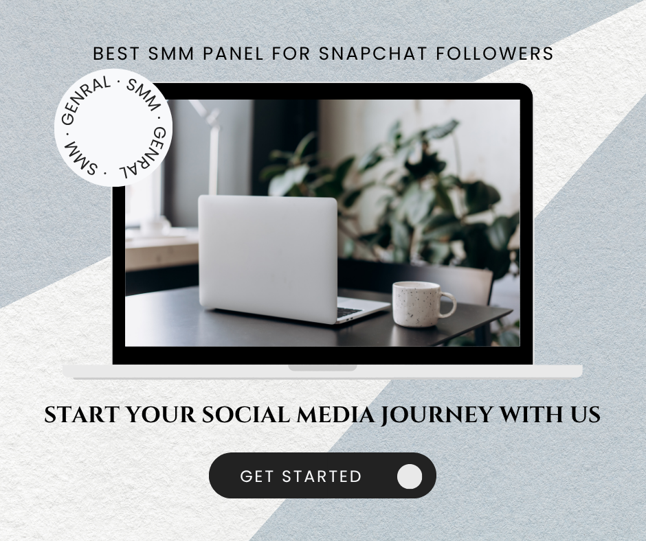BEST SMM PANEL FOR SNAPCHAT FOLLOWERS